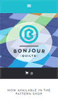 Mobile Screenshot of bonjourquilts.com